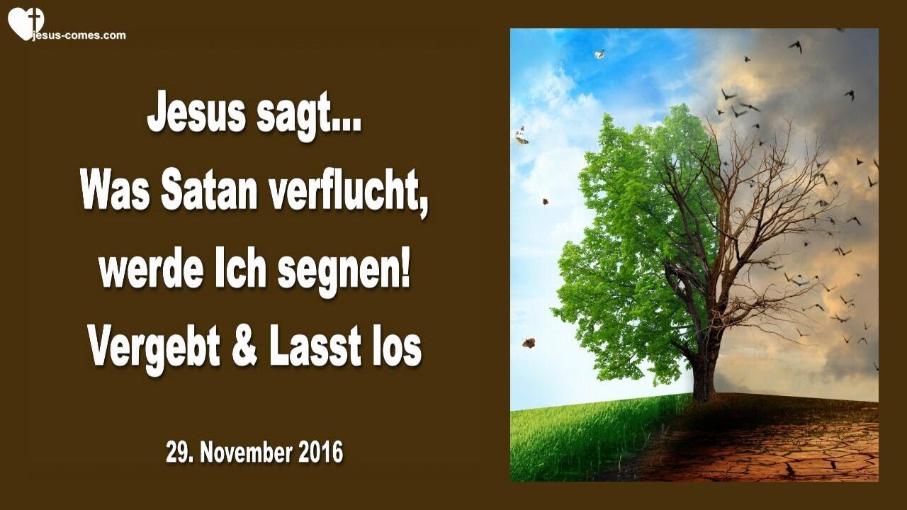 Was Satan verflucht, segne Ich... Vergebt & Lasst los ❤️ Liebesbrief von Jesus Christus