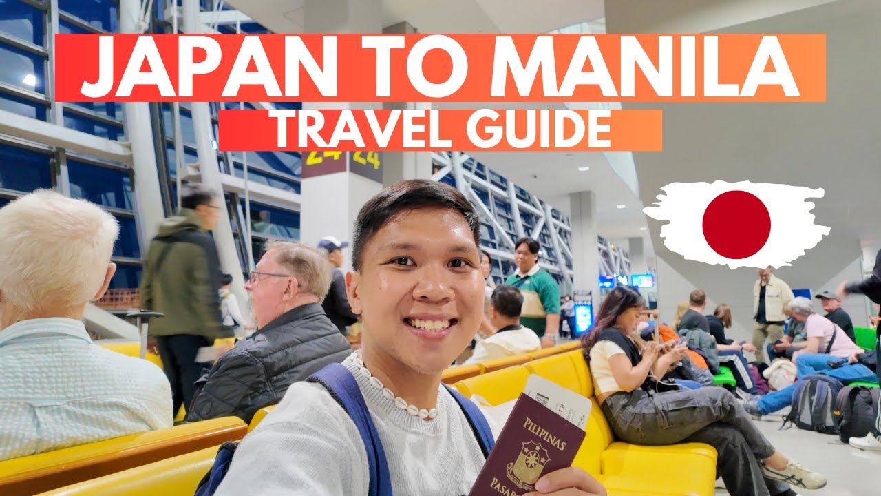 Going Home to Manila from Japan | Process & Travel Guide