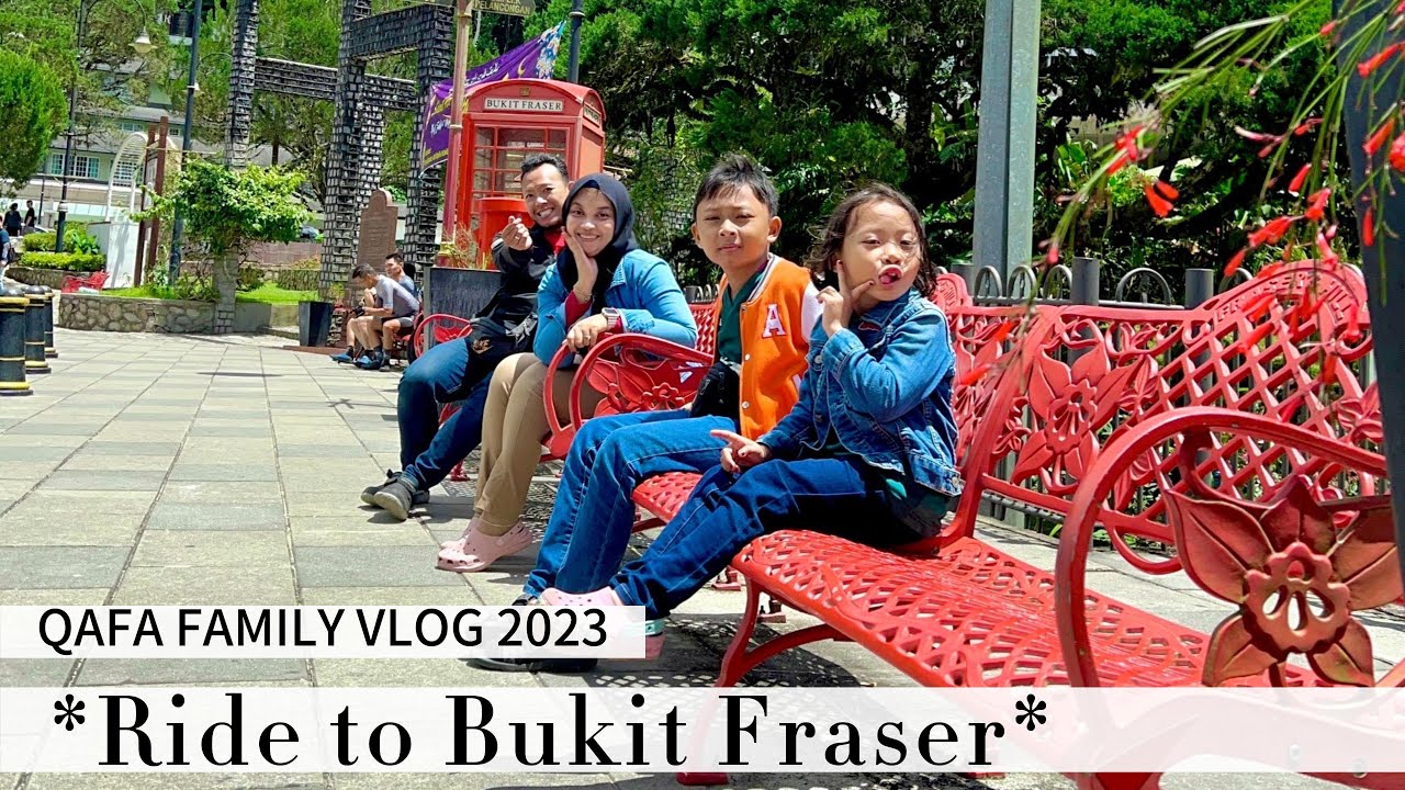 Ajak Bini Layan Fraser Hill Sempena Birthday (Angkut Anak-Anak Sekali)