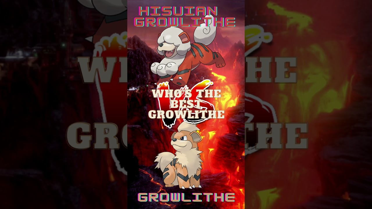 Who's The Best Growlithe? Hisuian Growlithe or Growlithe? #pokemon #shorts