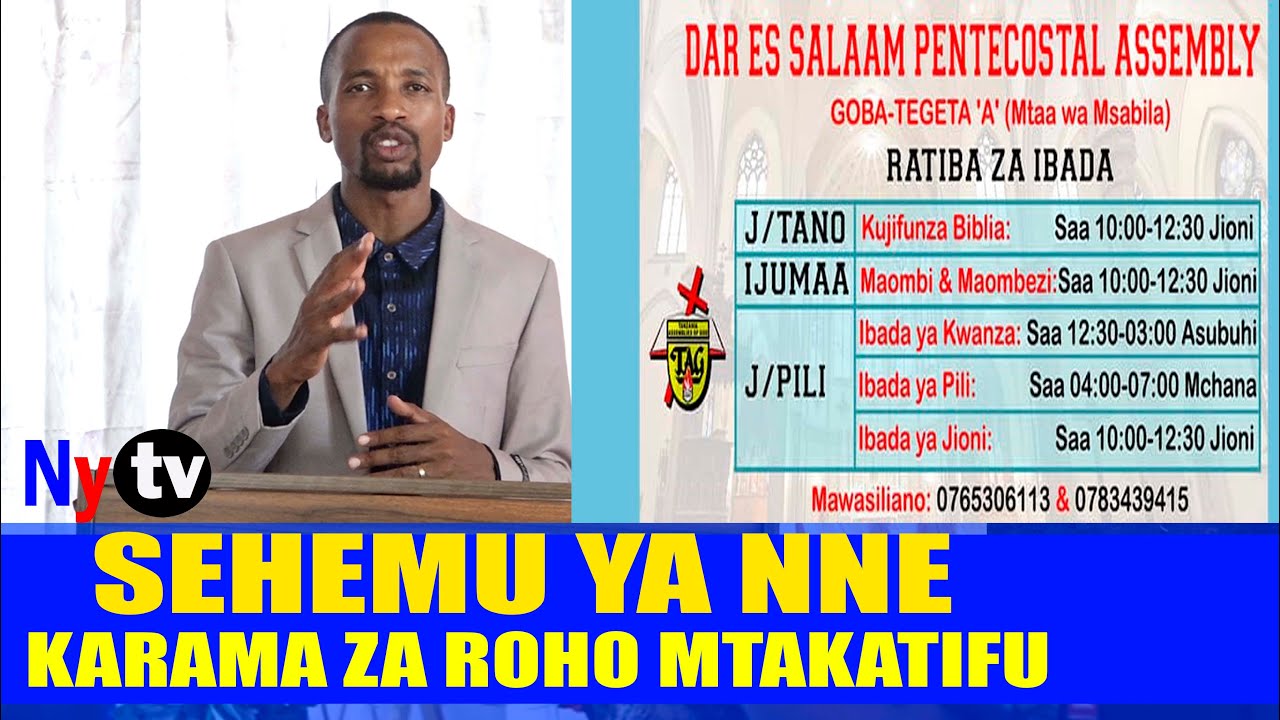 SEHEMU YA NNE;KARAMA ZA ROHO MTAKATIFU-MCHUNGAJI.H.KABUTA