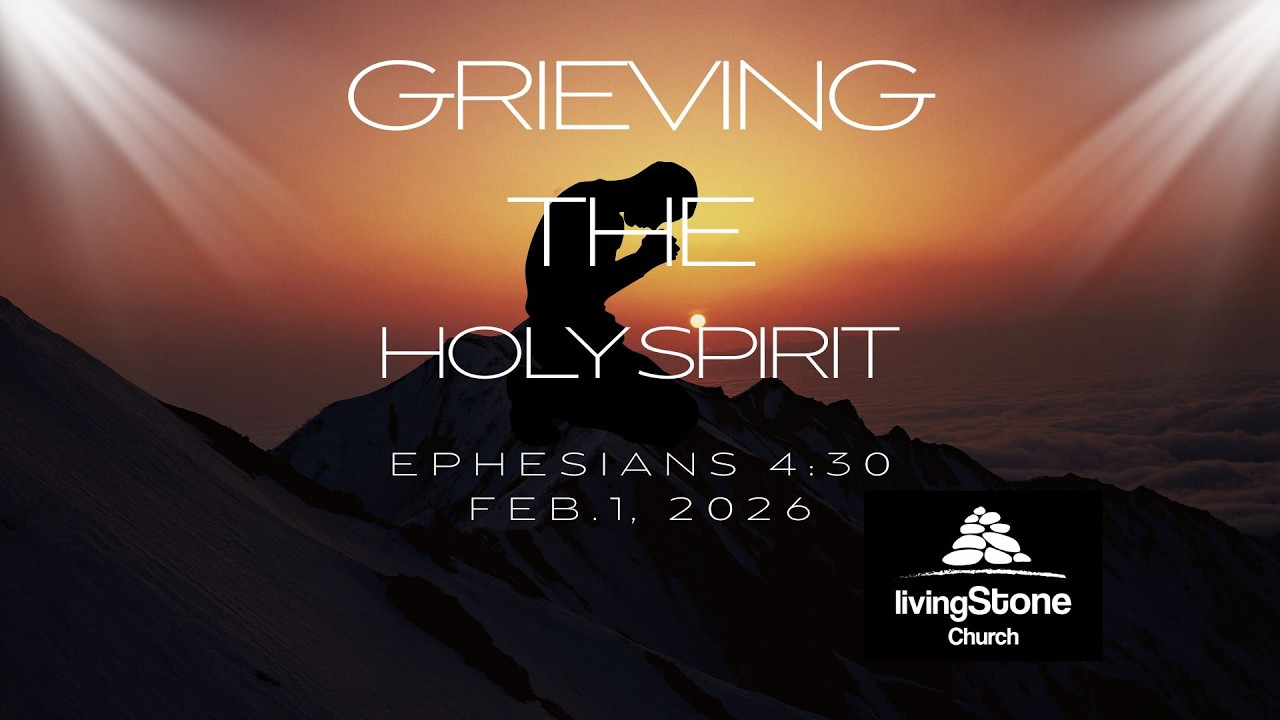 Grieving The Holy Spirit