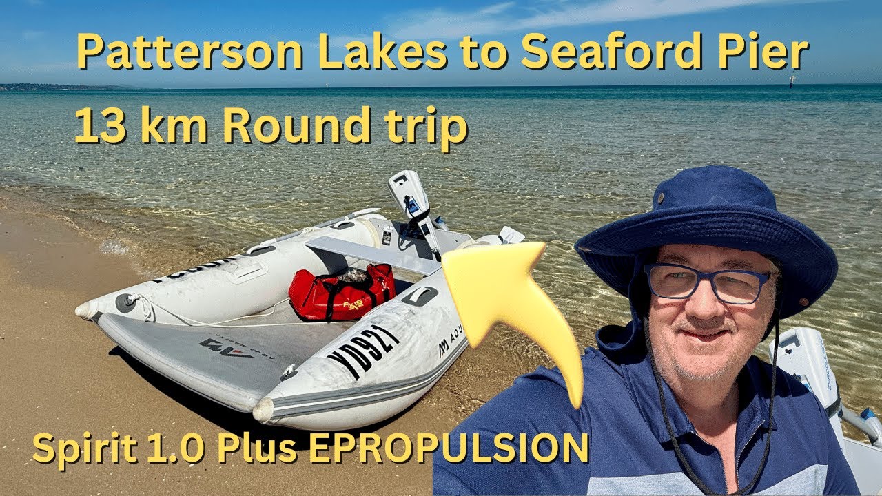 Patterson Lakes to Seaford Pier on a Aqua Marina and Spirit 1.0 Plus Epropulsion Motor