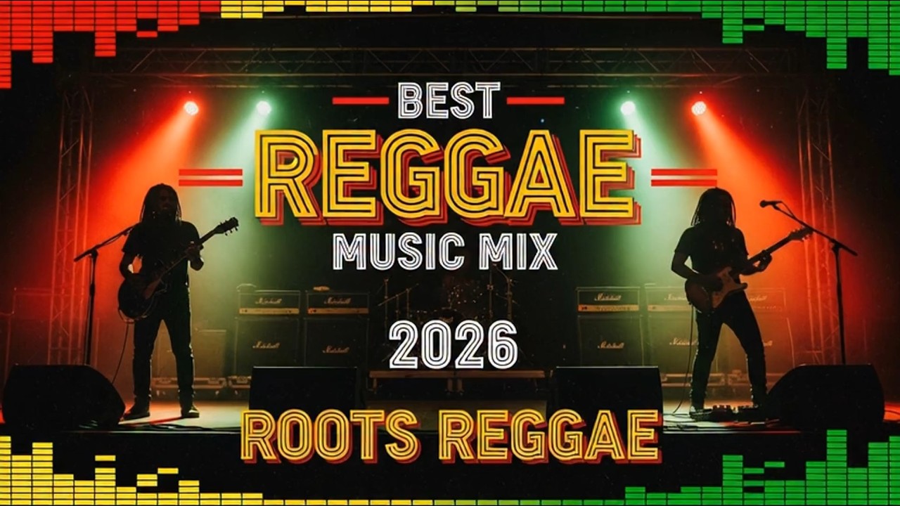 Latest Reggae Party Mix 2026  Roots & Culture  Inspired by Bob Marley