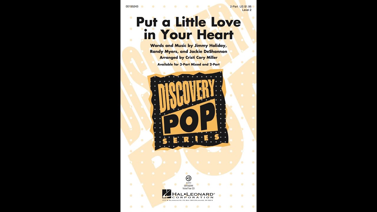 Put a Little Love in Your Heart (2-Part Choir) - Arranged by Cristi Cary Miller