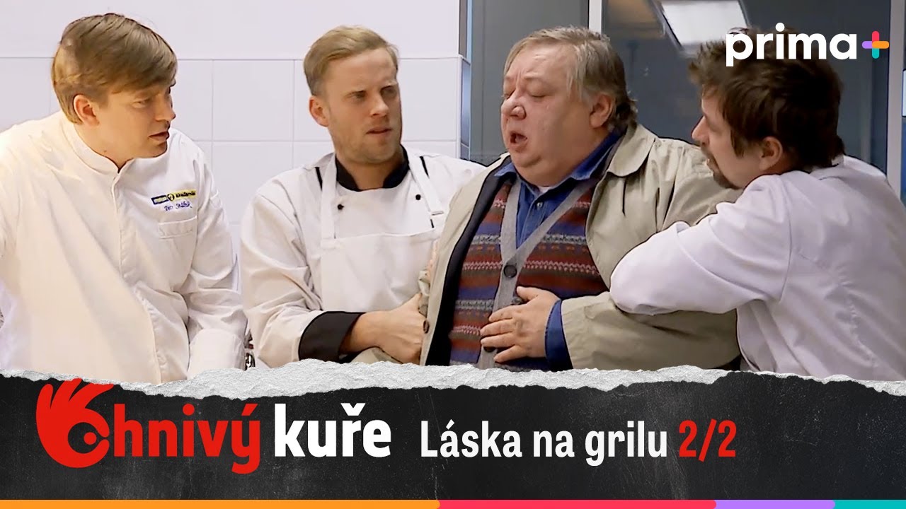 Ohnivý kuře (32): Láska na grilu – část 2/2