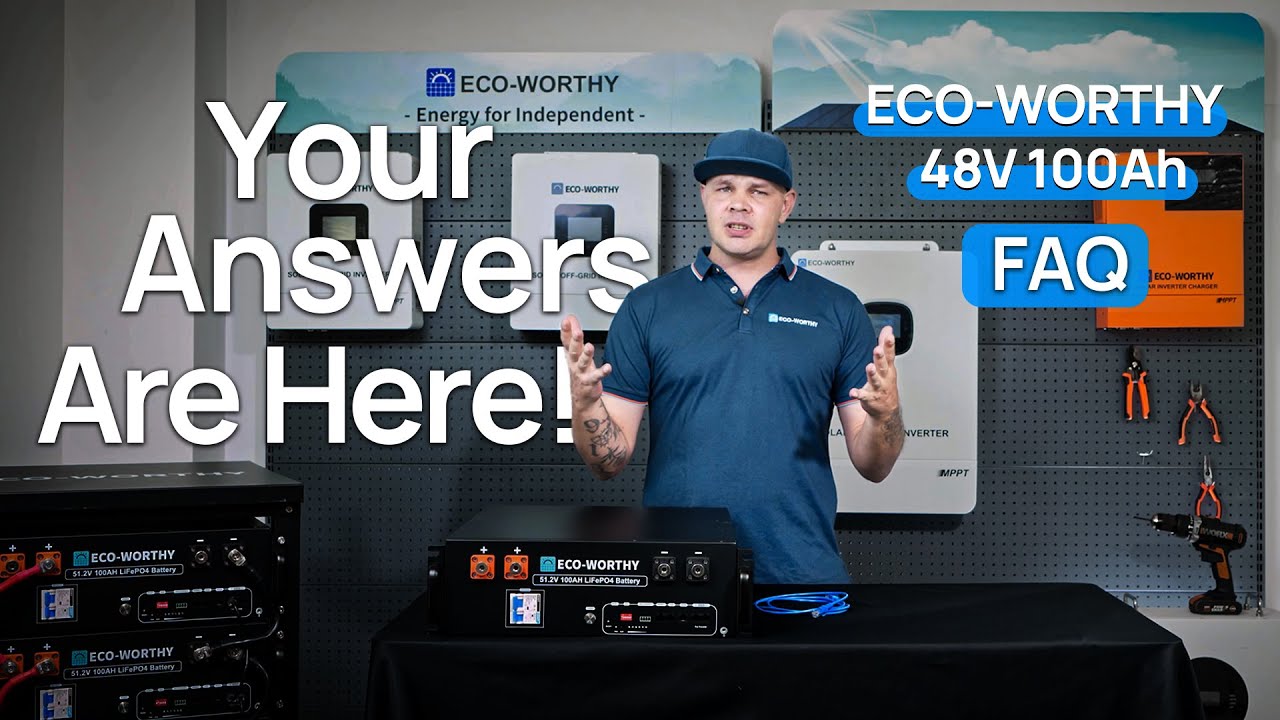 ECO-WORTHY 48V100Ah Server Rack Battery FAQ | Everything You Need to Know