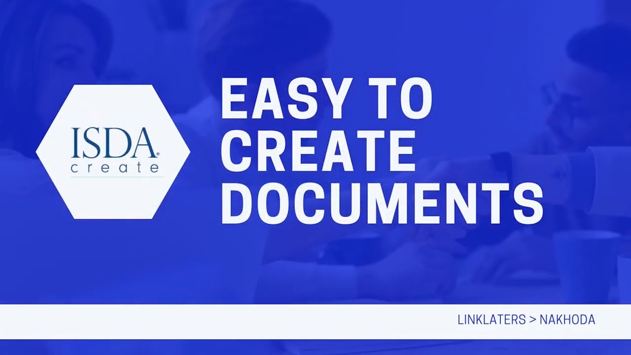 ISDA Create: Easy to Create Documents