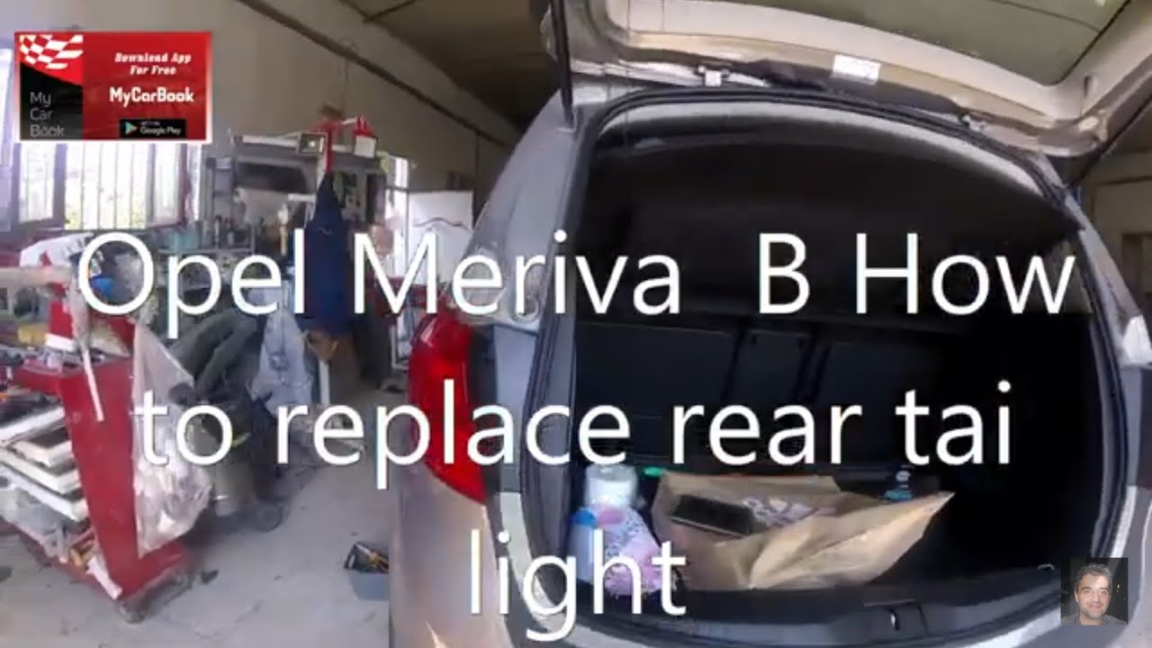 Opel Meriva  B (2010-2017) How to replace rear tai light