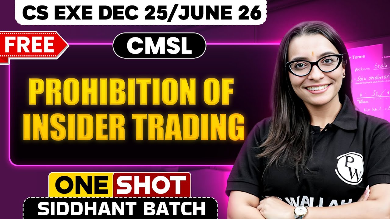 Prohibition Of Insider Trading | CMSL | One Shot🔥 CS Executive Dec 2025 / June 2026