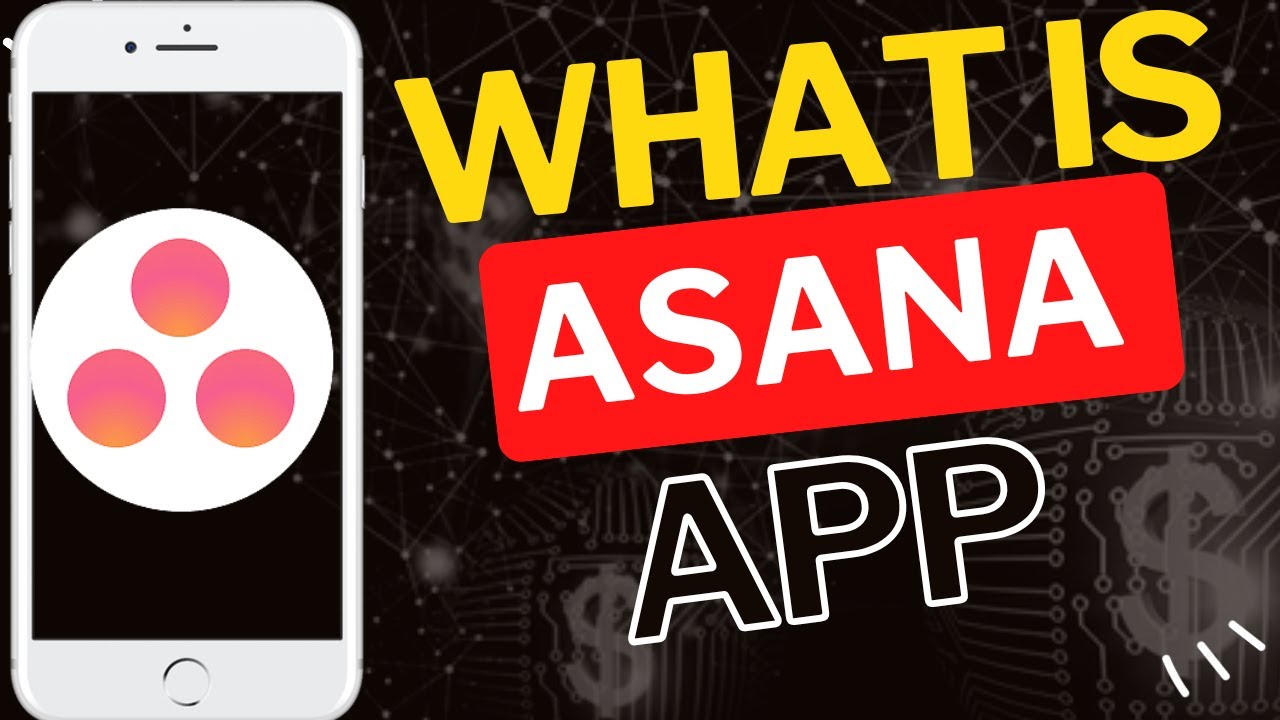 Asana App Explained in 1 Minute
