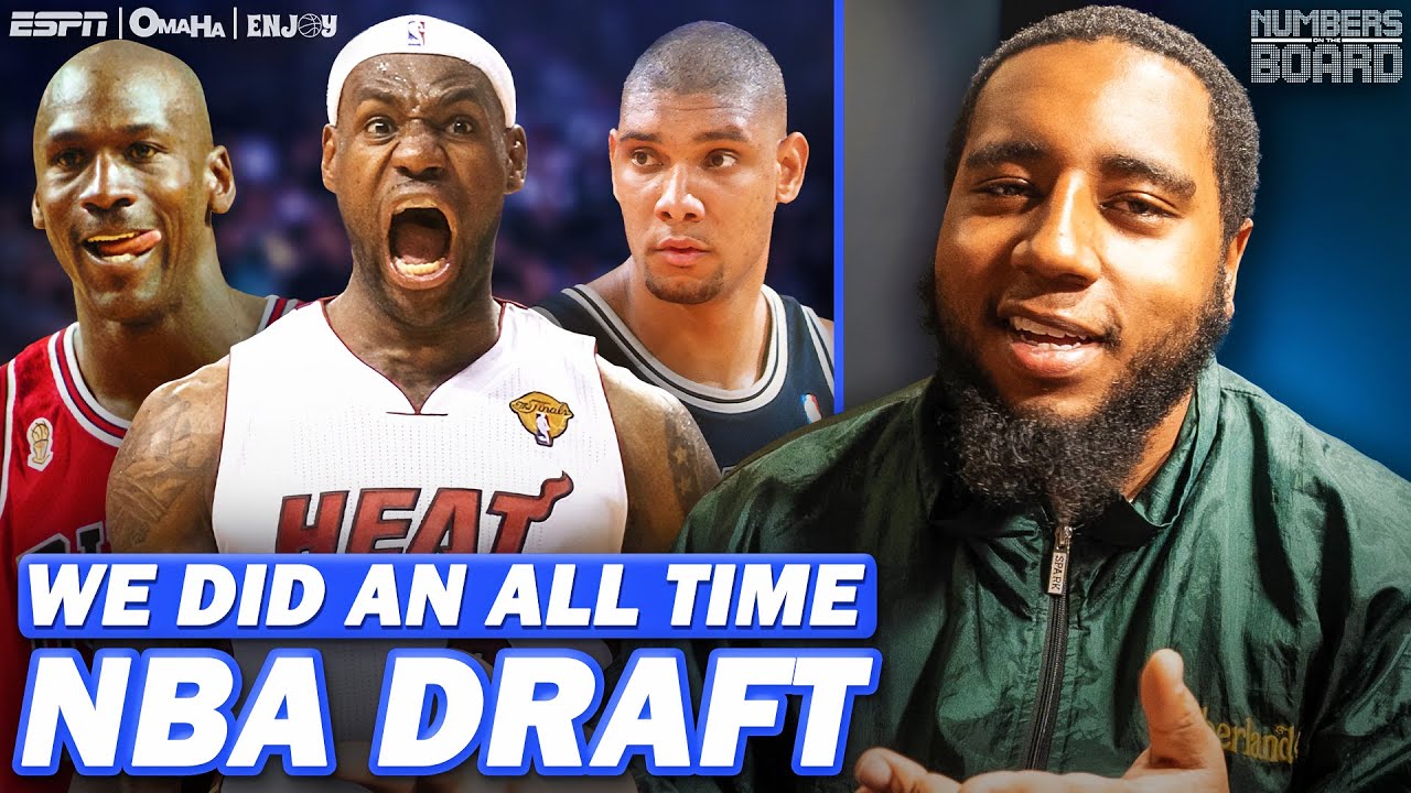 We Did An All-Time NBA Draft | Numbers On The Board