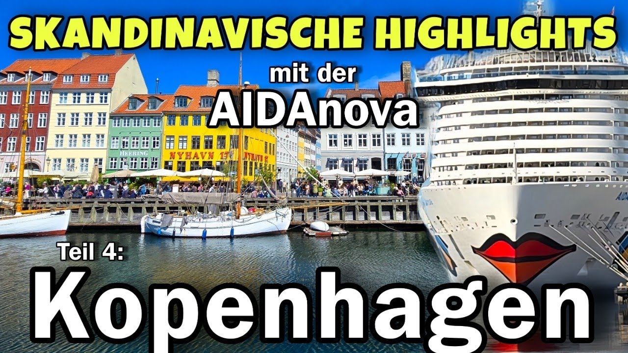 Kopenhagen mit der AIDAnova -  Kreuzfahrt - Skandinavische Highlights AIDA Cruises in Dänemark