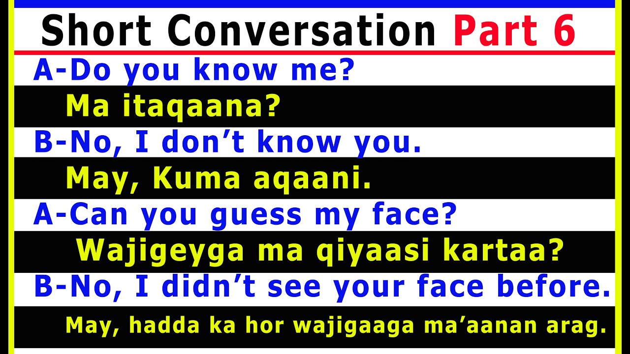 Wadasheekeysi Gaaban Part 6 | English Short Conversation - Ku Baro Englishka Afsoomaali