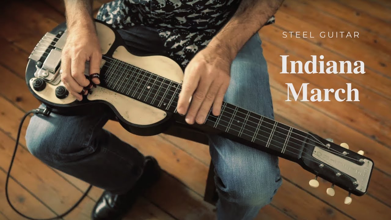 Indiana March -steel guitar-