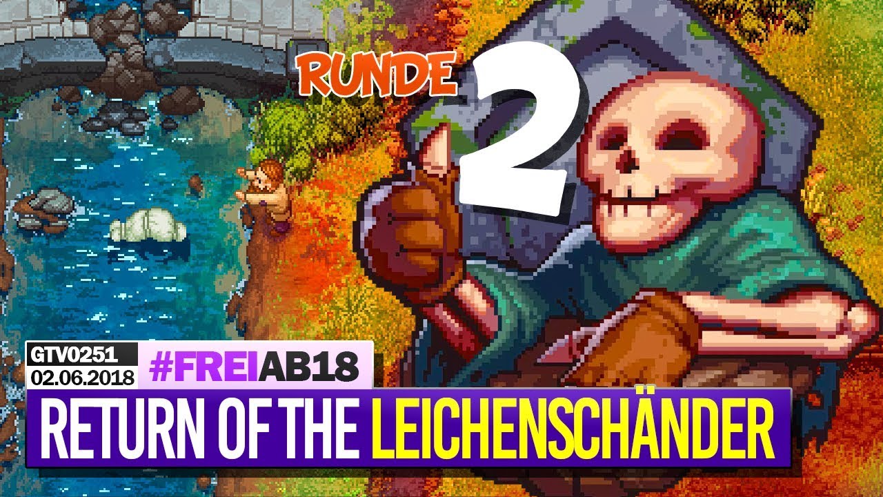 0251 🔴 GRAB, DIGGA 2: Return of the Leichenschänder 🔴 Gronkh Livestream | 02.06.2018