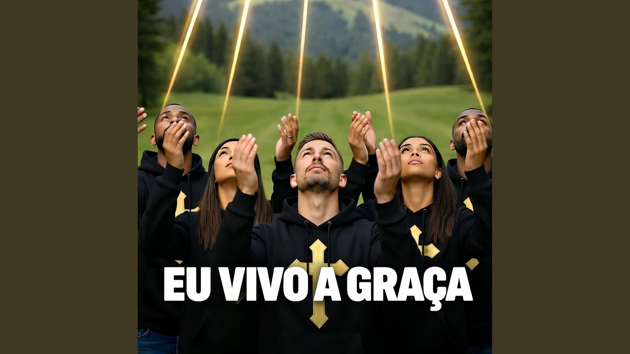 Eu Vivo a Graça