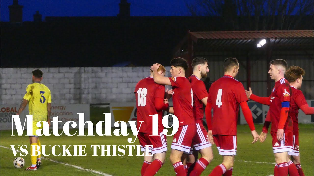Season 2025/26 Matchday 19: Buckie Thistle Match Highlights 