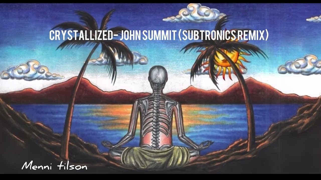 Crystallized- John Summit (subtronics remix)