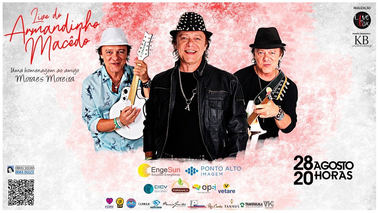 LIVE - Armandinho Macedo - Uma homenagem ao amigo Moraes Moreira