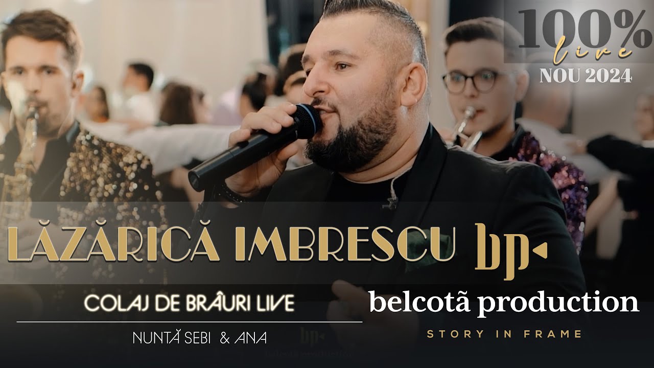 Lazarica Imbrescu - Colaj Brauri LIVE 🎵 Nunta Sebi & Ana ● NOU 2024