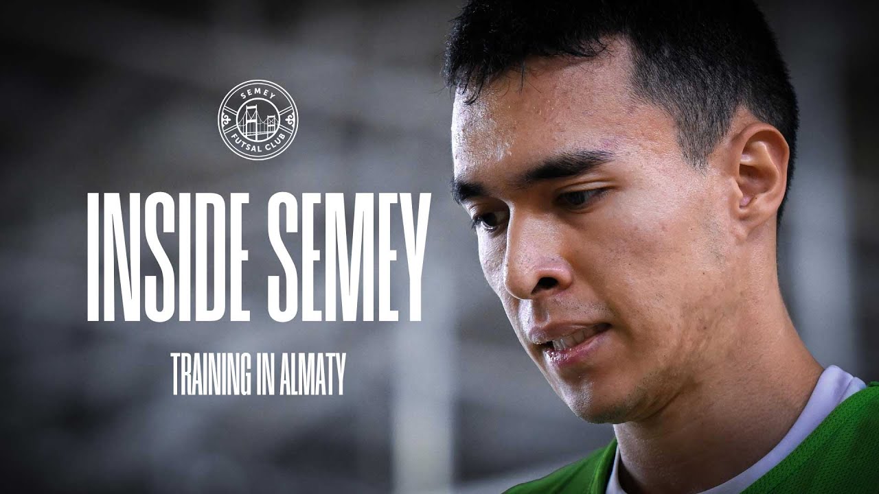 INSIDE SEMEY | УЕФА Чемпиондар Лигасына дайындық