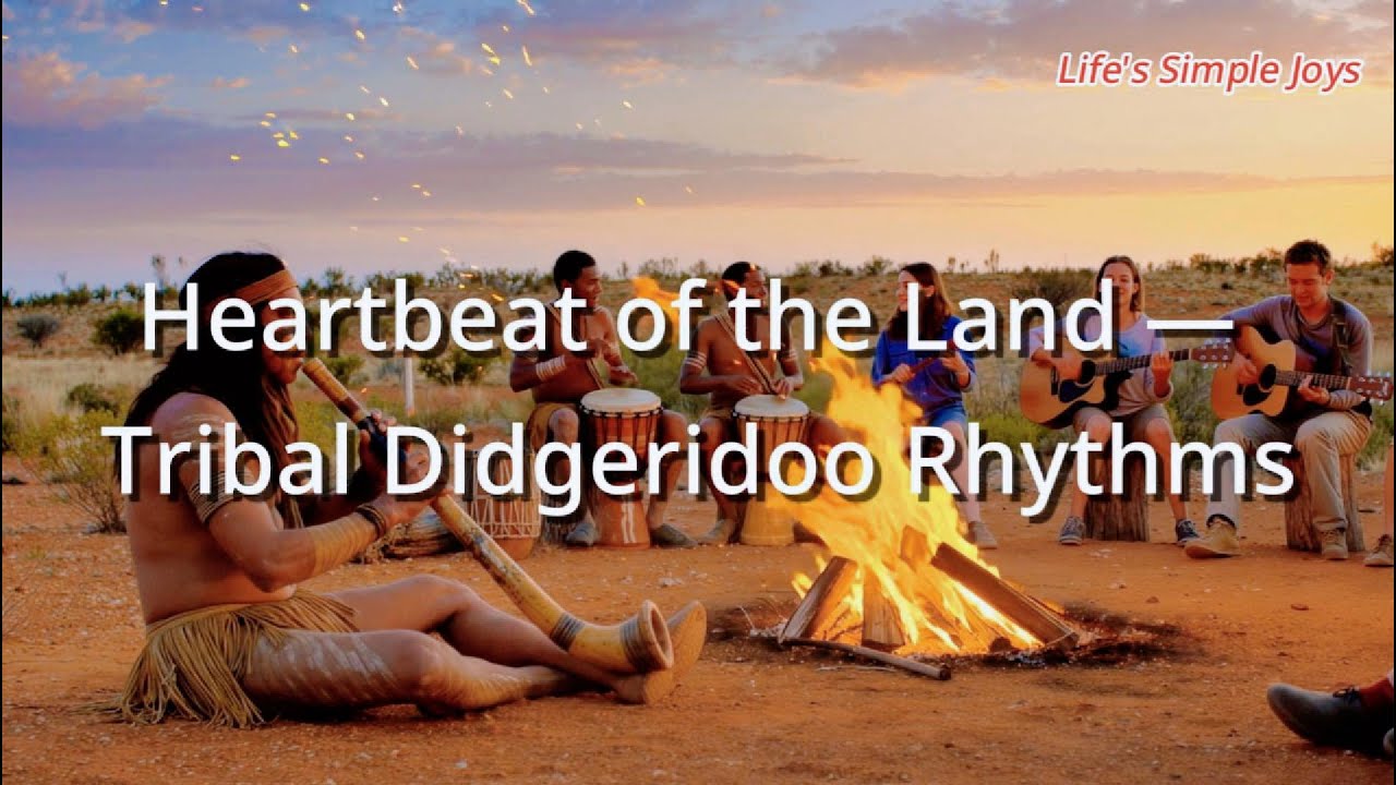 Heartbeat of the Land &mdash; Tribal Didgeridoo Rhythms