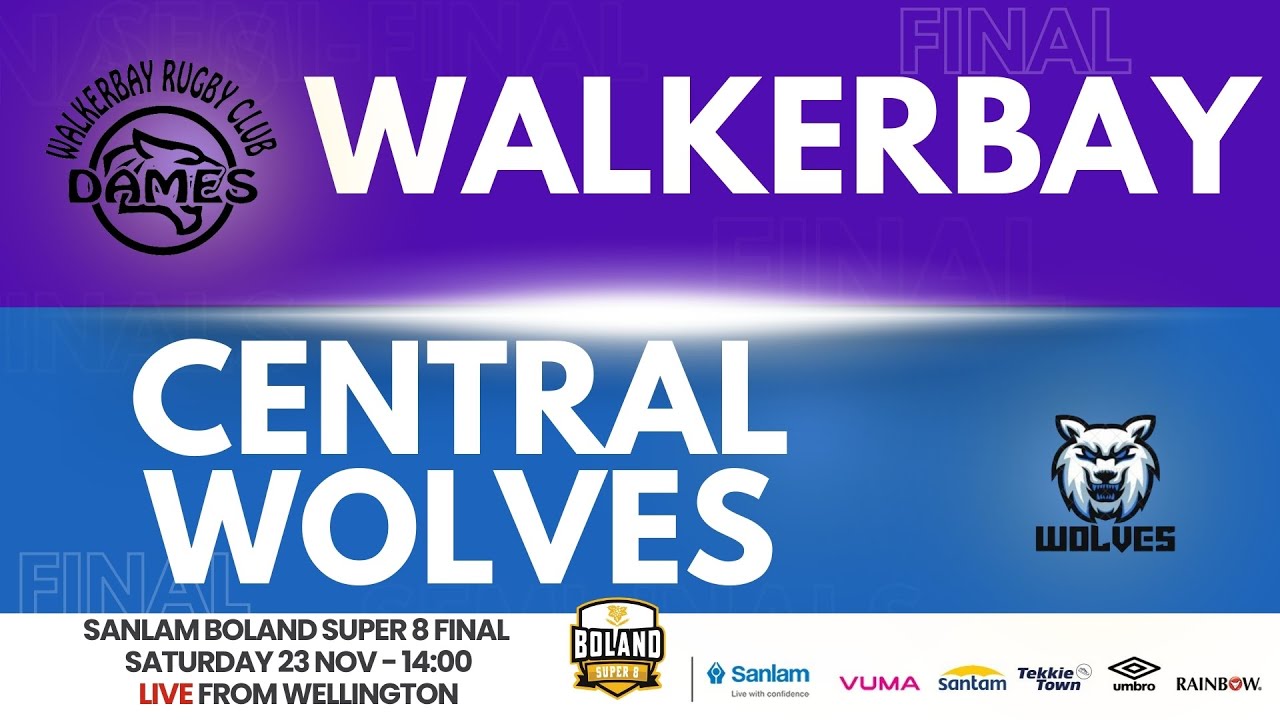 Sanlam Boland Super 8 Final: WALKERBAY vs CENTRAL WOLVES