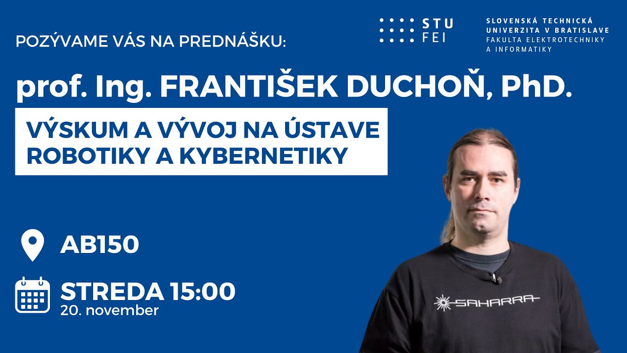 Výskum a vývoj na Ústave robotiky a kybernetiky | prof. František Duchoň