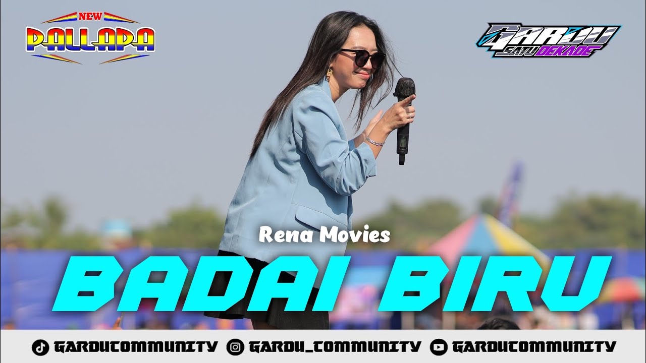 BADAI BIRU - RENA MOVIES - NEW PALLAPA - 1 DEKADE GARDU COMMUNITY 2025 