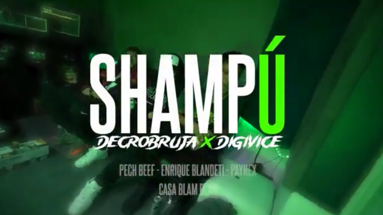 DECROBRUJA x DIGIVICE - SHAMPÚ (Videolyric)