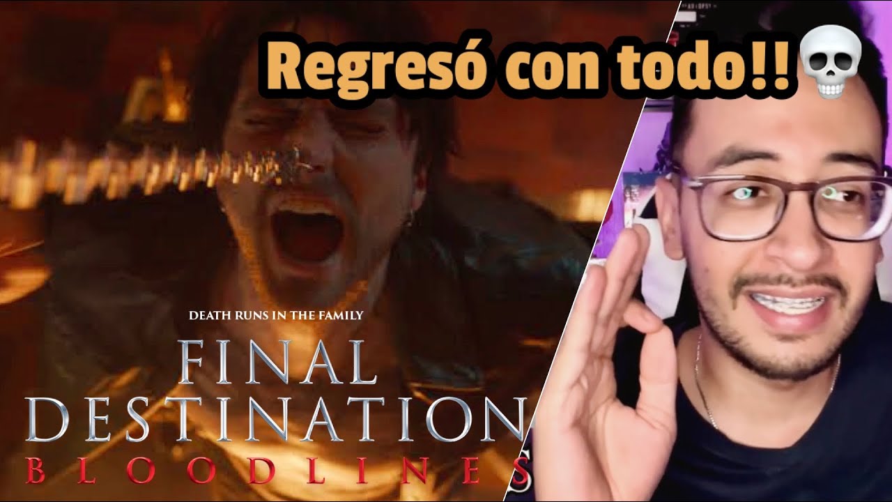 Destino Final: Lazos de Sangre - (CON y SIN SPOILERS)