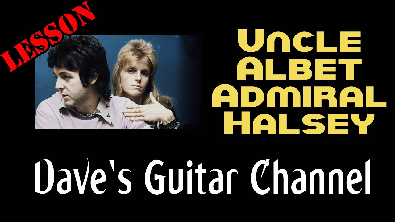 LESSON - Uncle Albert / Admiral Halsey by Paul McCartney