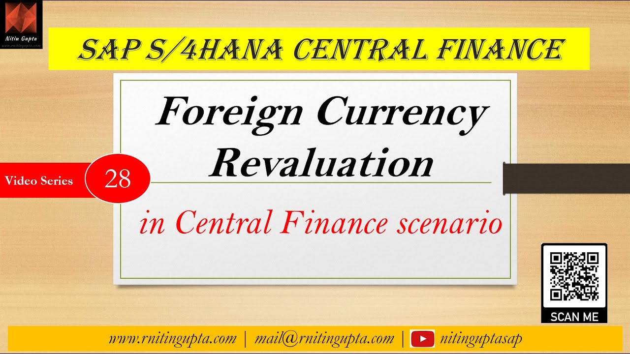 SAP Central finance & Foreign Currency Revaluation - FAQs