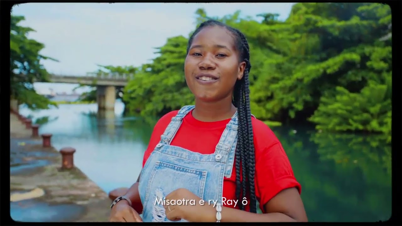 Misaotra ray ô | Hardi | Hira Fiderana Malagasy