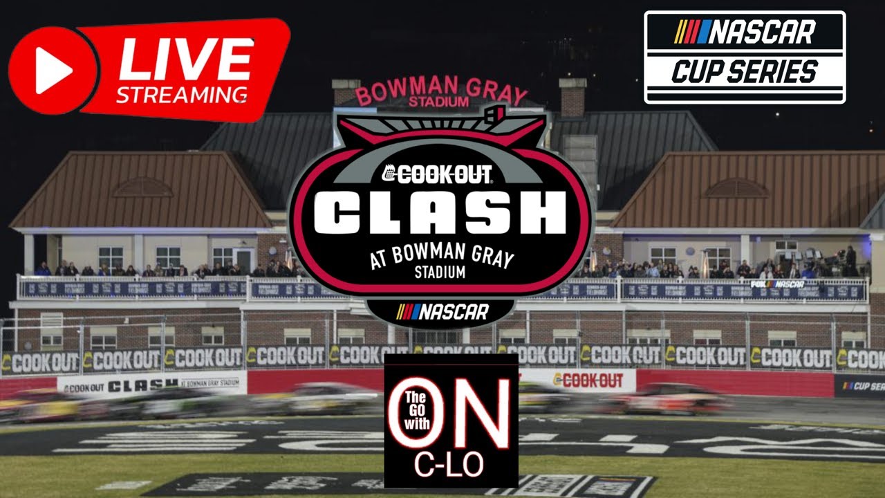 🔴Cookout Clash at Bowman Gray. Last Chance Quaiifier. Live Nascar Cup Series.Commentary and Reaction