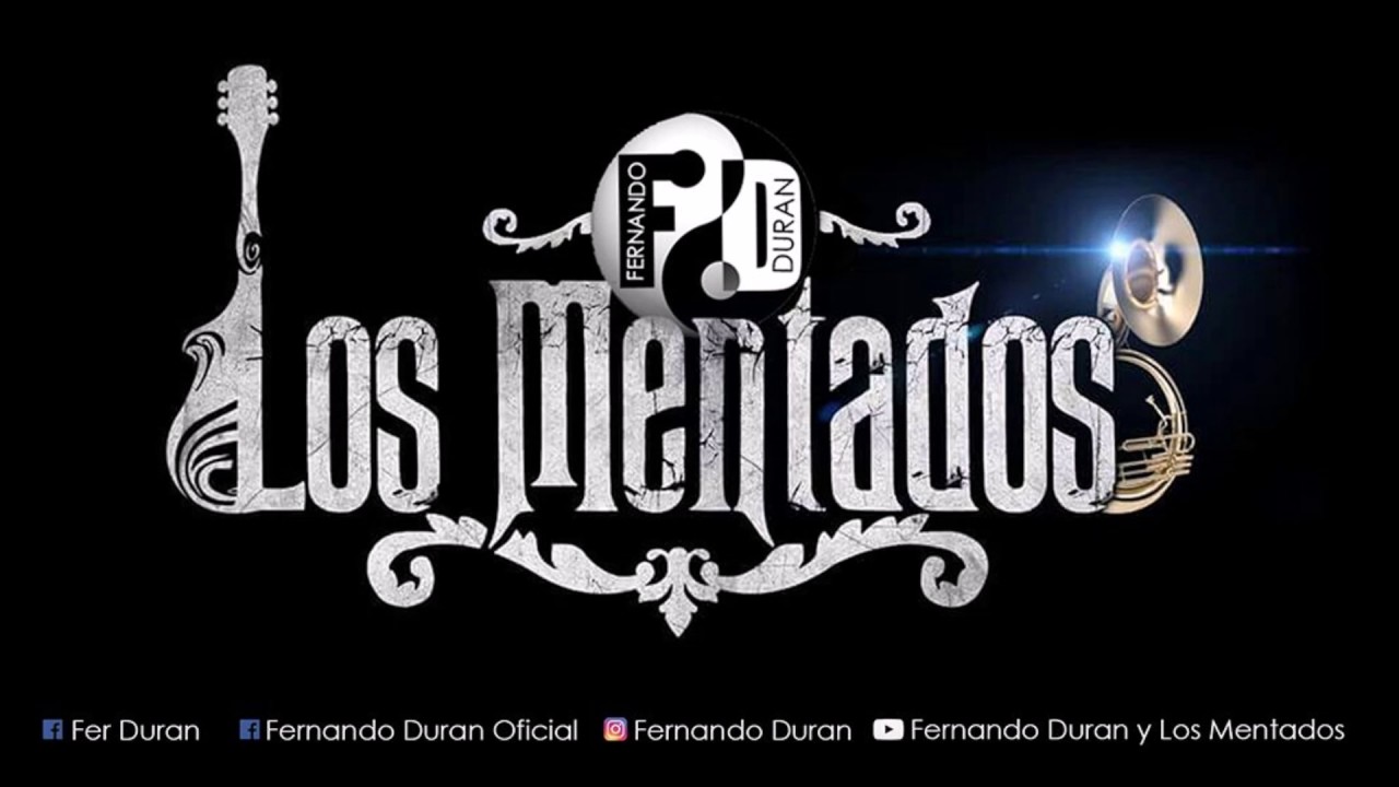 A NADIE - Fernando Dur&aacute;n Y Los Mentados (Audio Oficial)