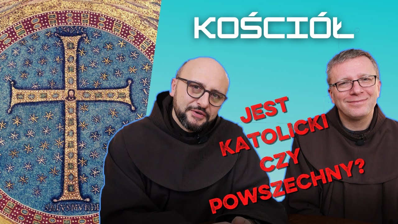 Kości&oacute;ł katolicki | Kości&oacute;ł powszechny | co to znaczy | bEZ sLOGANU (494)