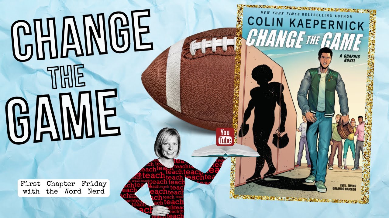 First Chapter Friday Change the Game Graphic Novel Read Aloud