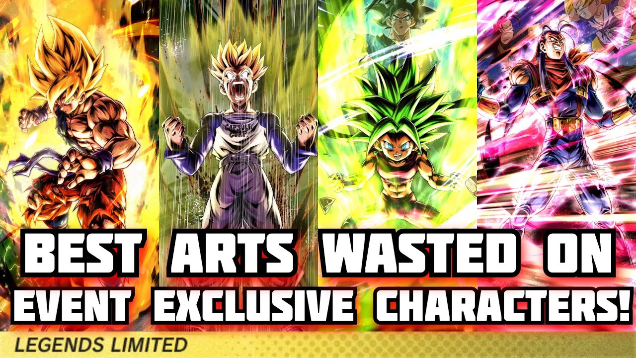 Best Arts Wasted On Event Exclusive Characters In Dragon Ball Legends