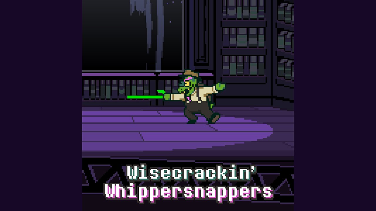 Wisecrackin' Whippersnappers