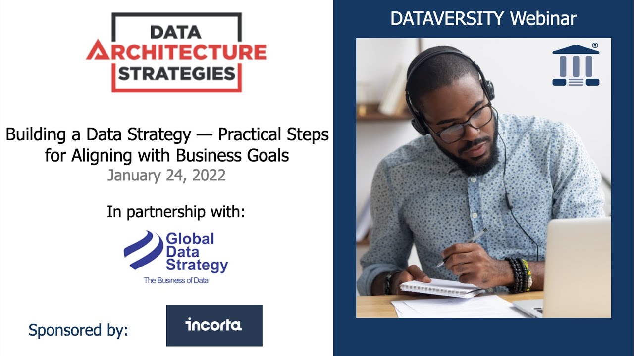 Data Architecture Strategies : Building a Data Strategy – Practical Steps for Aligning with Business