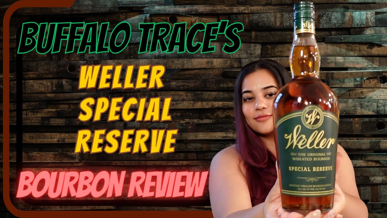 Weller Special Reserve Bourbon Review