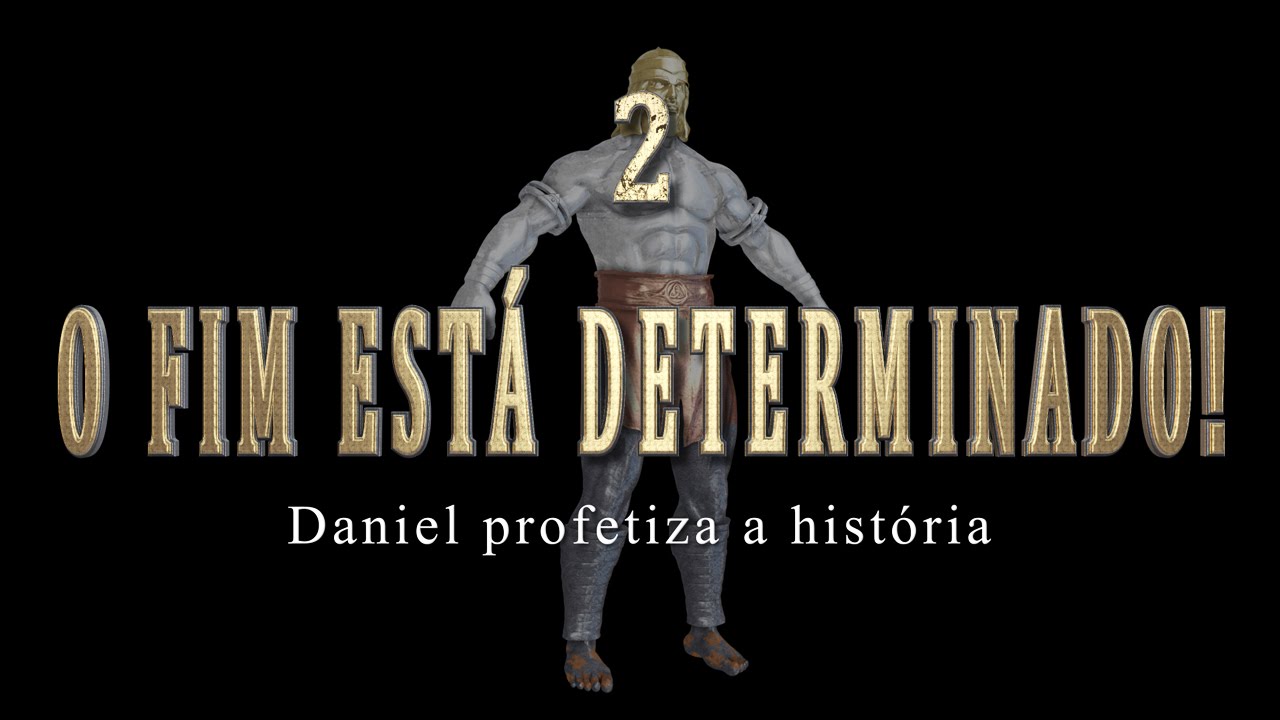 2- O FIM ESTÁ DETERMINADO - Série 