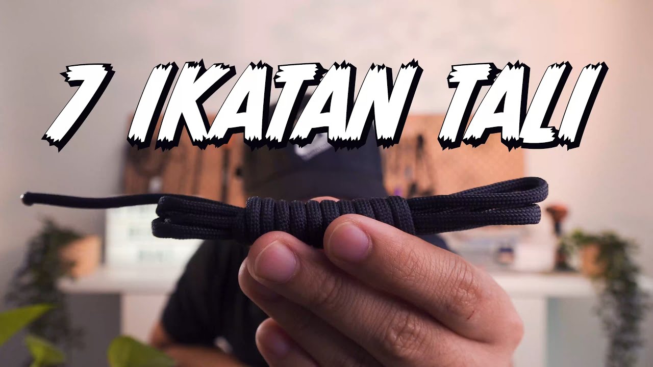 7 Ikatan Tali | Asas ikatan