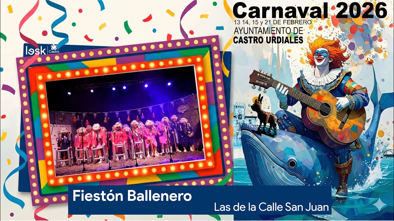 🏅Las de la Calle San Juan 🏅 | Fiestón Ballenero 2026 | Chascarrillos Castro-Urdiales