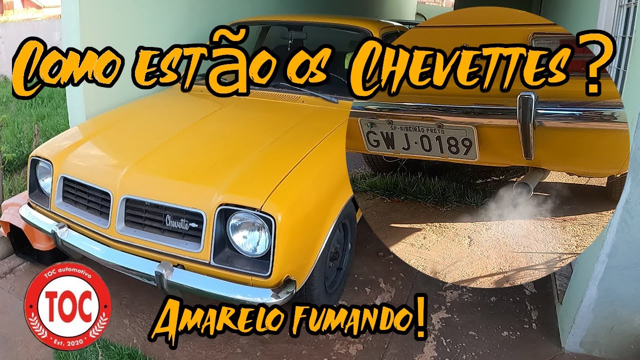 [VLOG] Como estão os Chevettes? O amarelo está fumando um pouco, o que será?