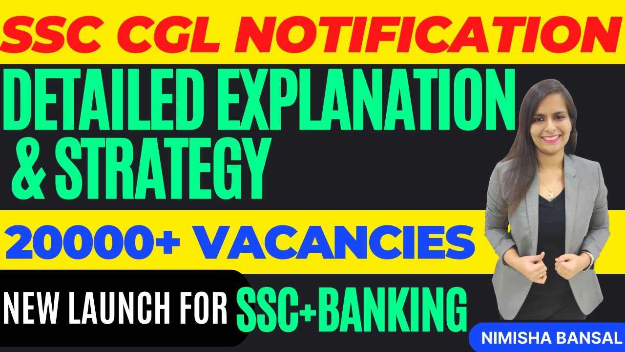 SSC CGL 2022 | Notification Out| 20000+ Vacancies| Big Opportunity| Pattern change| Nimisha Bansal