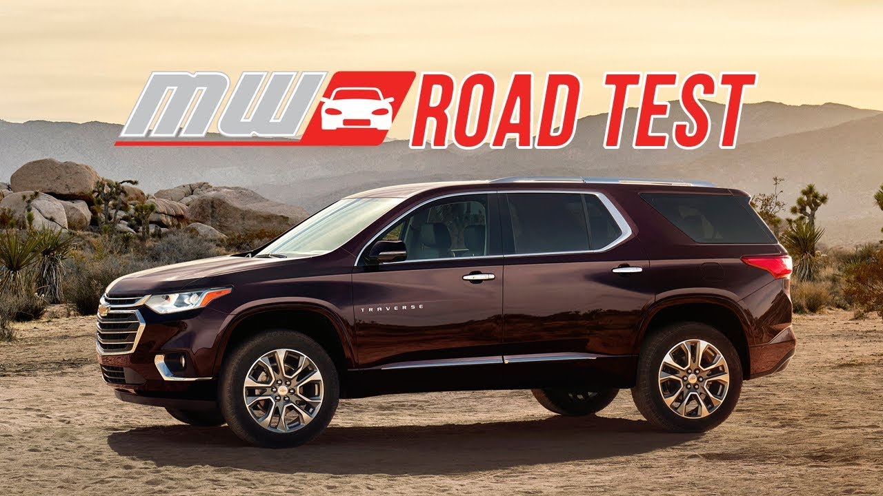 2018 Chevrolet Traverse | Road Test