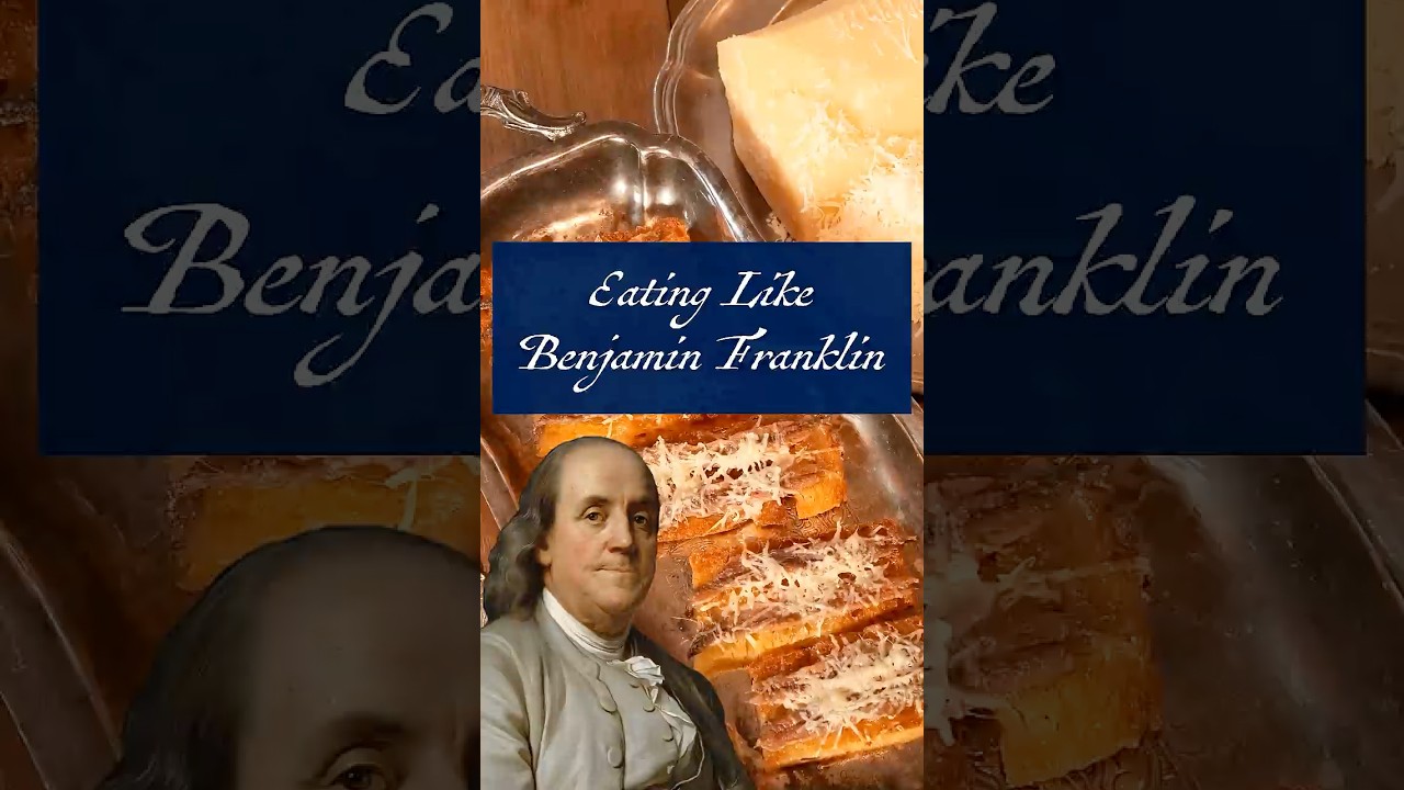 Eat Like Benjamin Franklin